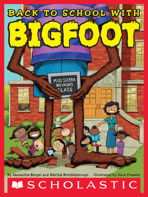 Title details for Back to School with Bigfoot by Samantha Berger - Available